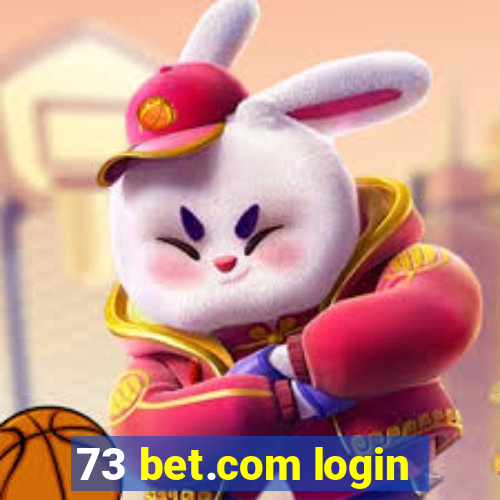 73 bet.com login